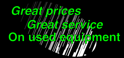 Great prices,great service on used equipment